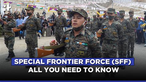 Special Frontier Force (SFF): All You Need To Know - YouTube