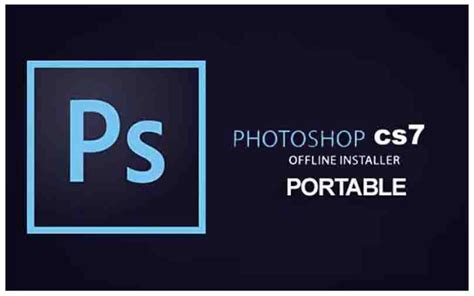 Download Adobe Photoshop CS7 Portable Free - InfoHatWorld