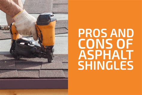 The Pros and Cons of Asphalt Shingles - Handyman's World