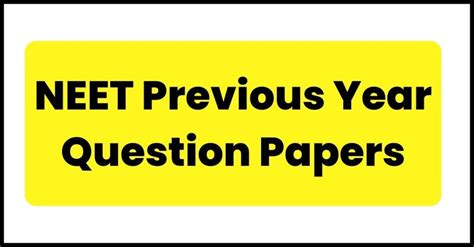 NEET Previous Year Question Papers: Pdf With Answers Keys File