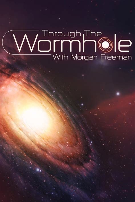 Through the Wormhole - Alchetron, The Free Social Encyclopedia