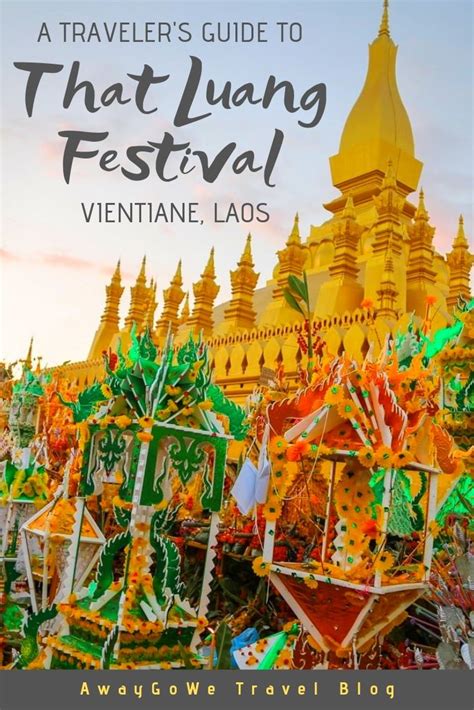 That Luang Festival: An Insider's Guide for Travelers