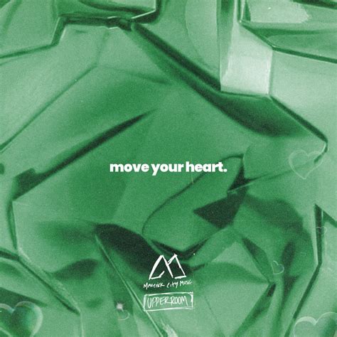 Maverick City Music & UPPERROOM - Move Your Heart Lyrics and Tracklist | Genius