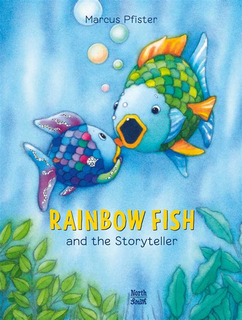 Rainbow Fish and the Storyteller | Book by Marcus Pfister | Official ...