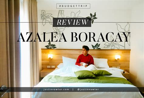 REVIEW: Azalea Hotels and Residences Boracay – Justin Vawter