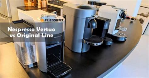 Nespresso Original Vs Vertuo Line - Which Is Better | Friedcoffee