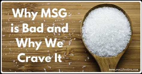 Why MSG is Bad and Why We Crave It | Real Food RN