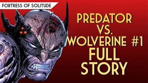 Predator vs. Wolverine #1 | FULL STORY - YouTube