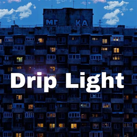 DrIp LIght | iHeart