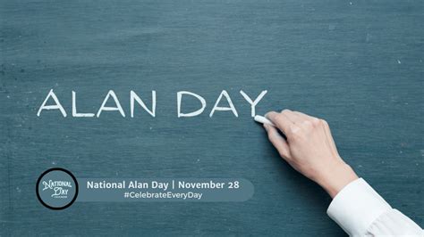 NATIONAL ALAN DAY | November 28 - National Day Calendar