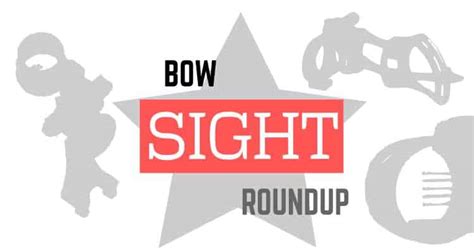 Zone in with the Best Bow Sights this Year » targetcrazy.com