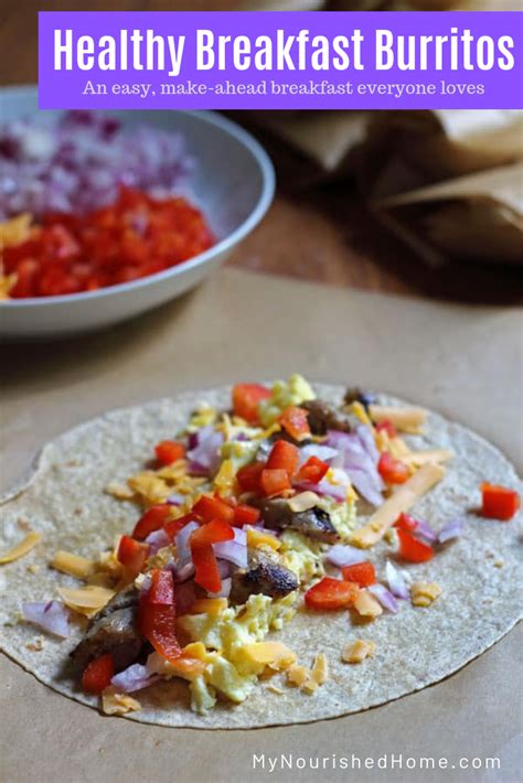 Easy Healthy Breakfast Burrito for a Make Ahead Meal | My Nourished Home