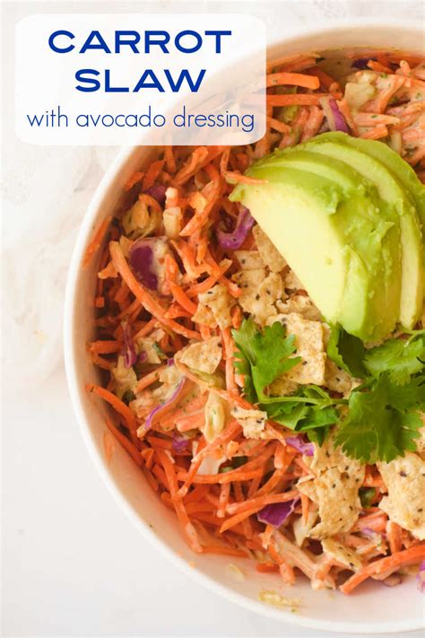 Carrot Slaw Recipe with Avocado Dressing - Mama Likes To Cook