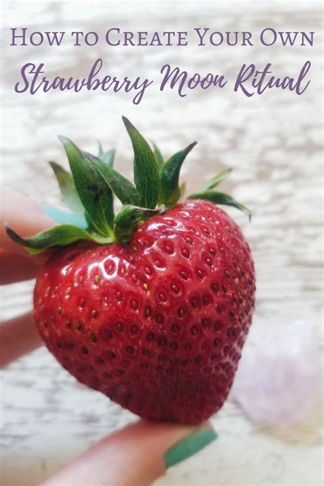 How to Create Your Own Strawberry Moon Ritual - The Witch of Lupine Hollow | Strawberry moons ...