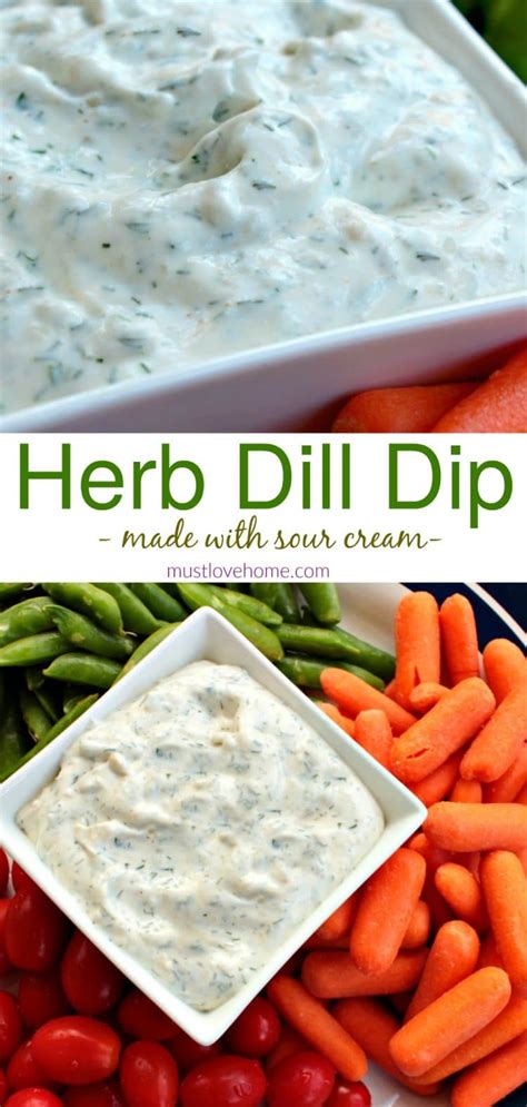 Super Easy Herb Dill Dip Recipe • Must Love Home