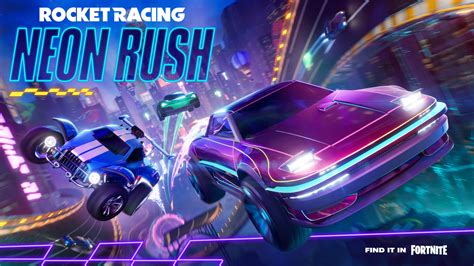 Fortnite Rocket Racing Neon Rush Update Out Now, Patch Notes Revealed!