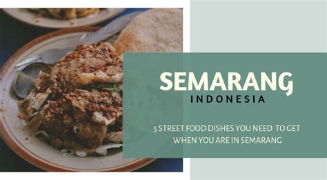 Semarang, Indonesia | The Only Kind of Street Food You'll Ever Want!