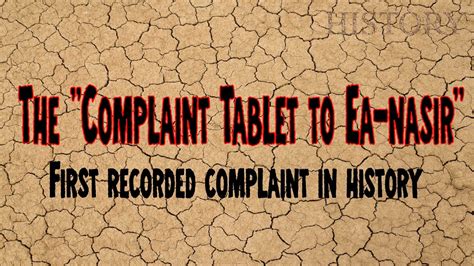 History | Complaint Tablet to Ea-nasir | educational videos | general ...