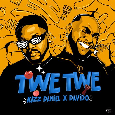 ‎Twe Twe - Single - Album by Kizz Daniel & Davido - Apple Music