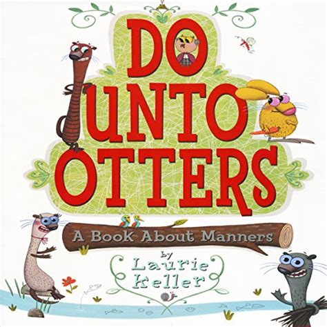 Amazon.com: Do Unto Otters (A Book About Manners) (Audible Audio Edition): Laurie Keller, Jack ...