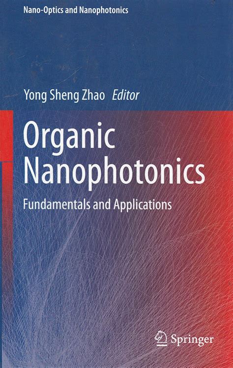 Organic Nanophotonics: Fundamentals and Applications