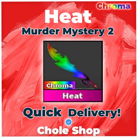 MM2 Chroma Heat - Game Items - Gameflip