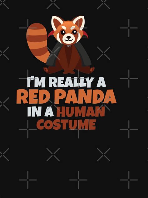 "I'm a red panda in a human costume halloween costume design" T-shirt by HappyHodophile | Redbubble