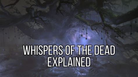 Diablo 4: Whispers of The Dead Explained