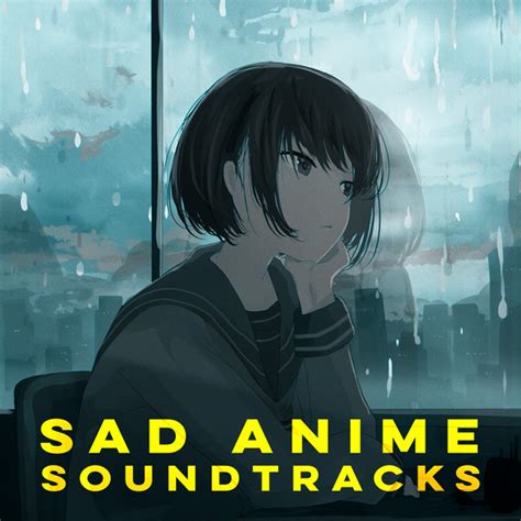 Sad Anime Soundtracks - Openings, Endings & OSTs - playlist by Wander ...