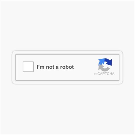 "I am not a robot CAPTCHA" Sticker by shanghaijinks | Redbubble