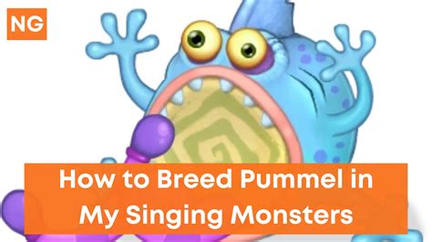 How to Breed Pummel in My Singing Monsters - NeuralGamer