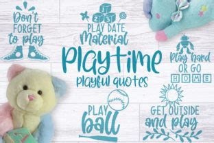 Playtime Quotes Graphic by Firefly Designs · Creative Fabrica