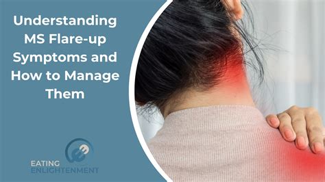 Understanding MS Flare-up Symptoms and How to Manage Them — Eating Enlightenment