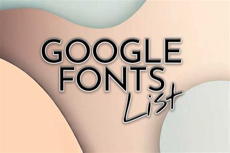 The Ultimate List Of Google Fonts (View Styles Or Download)