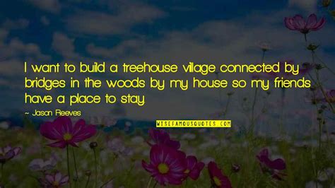 The Village Quotes: top 100 famous quotes about The Village