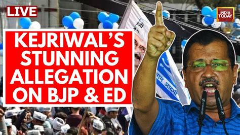 Arvind Kejriwal Speech Live | Delhi CM Arvind Kejriwal On ED Raid & BJP | India Today News Live ...