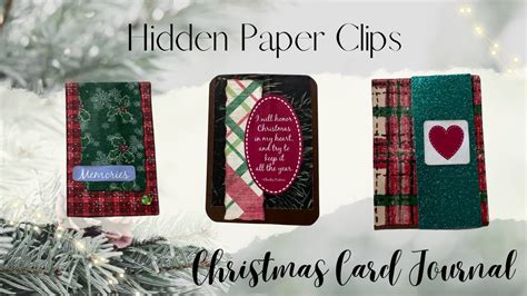 Hidden Paper Clips (Christmas Themed) CHRISTMAS CARD JOURNAL - YouTube