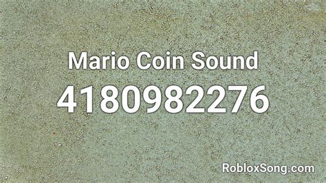 Mario Coin Sound Roblox ID - Roblox music codes