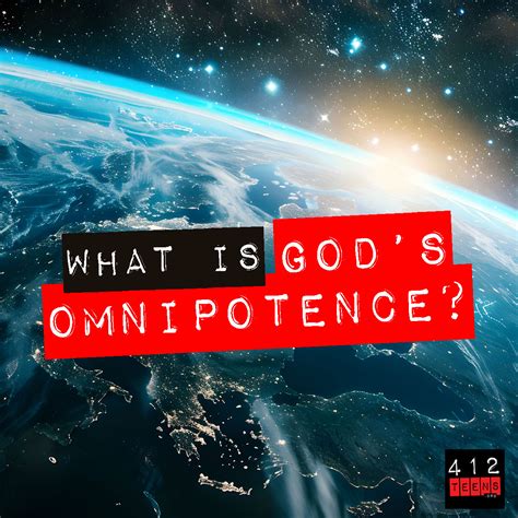 What does it mean that God is omnipotent? | 412teens.org