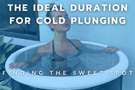 Finding the Sweet Spot: the Ideal Duration for Cold Plunging - Cold Plunge Culture