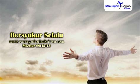 Renungan Remaja Mazmur 86: 12-13 | Bersyukur Selalu – Renungan Harian ...