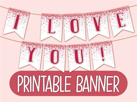 Printable I Love You Banner Printable I Love You Bunting Valentine's ...