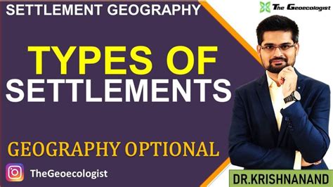 Types of Settlements-Settlement Geography-Geoecologist-UPSC - TheGeoecologist