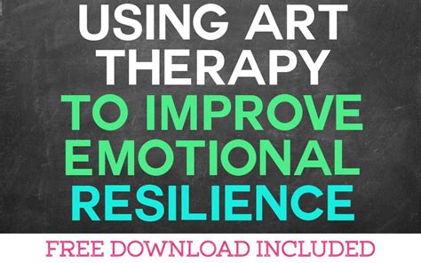 Using Art Therapy to Improve your Emotional Resilience