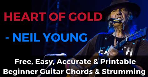 Heart Of Gold Chords And Strumming, Neil Young | The IOM Process