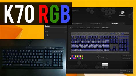 Corsair K70 RGB - Extensive Software Walkthrough - YouTube