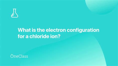 chloride ion electron configuration - YouTube