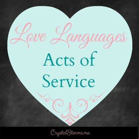 Love Languages - Acts of Service - Crystal Storms