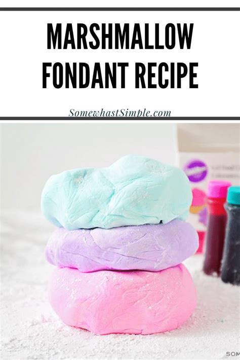 Easy Marshmallow Fondant Recipe (15 Min) | Somewhat Simple