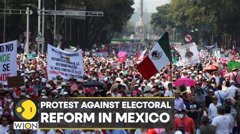 Thousands protest in Mexico against electoral reform proposal ...